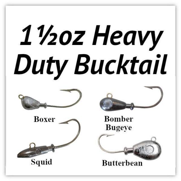 1½oz Heavy Duty Bucktail