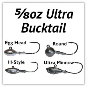 5/8oz Ultra Bucktail