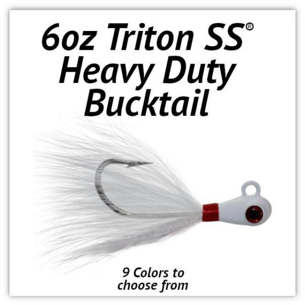 Triton SS® HD Bucktail 6oz