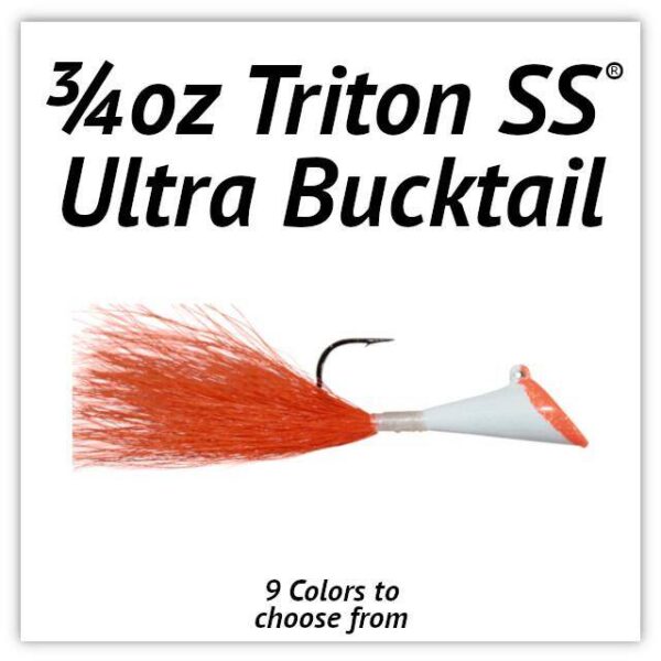 3/4oz Triton SS® Ultra Bucktail